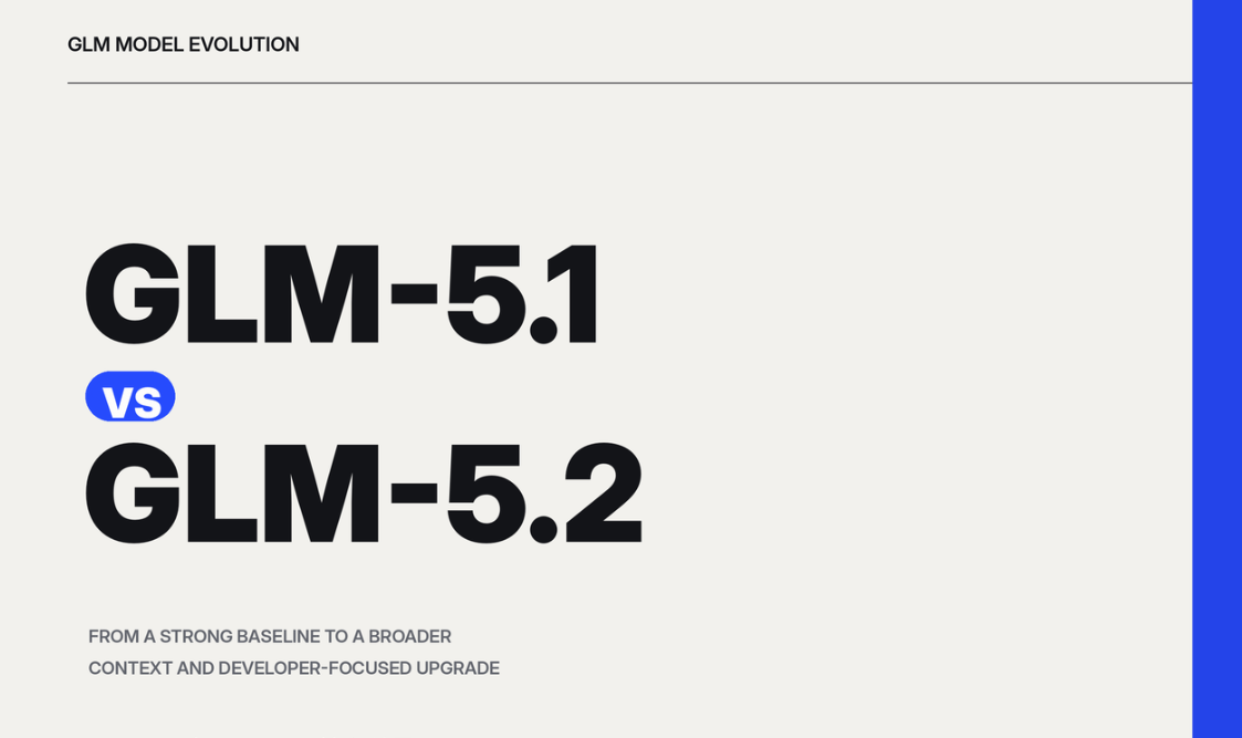 GLM-5.1 vs GLM-5.2: Can 1M Context Replace RAG?