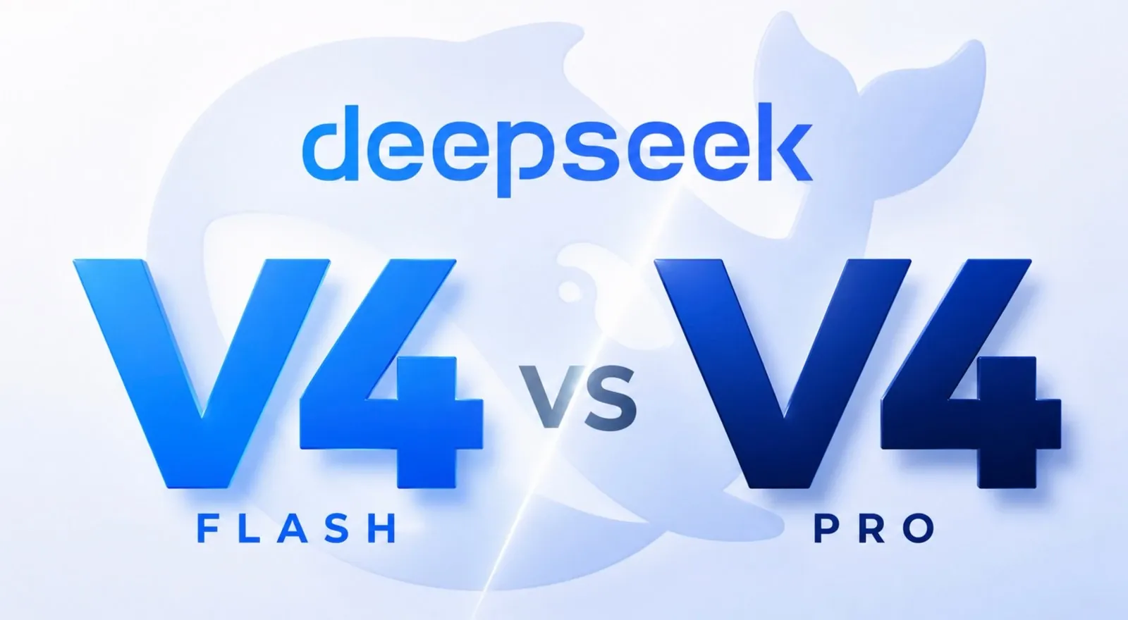 DeepSeek V4-Pro vs V4-Flash：架构对比与选型指南