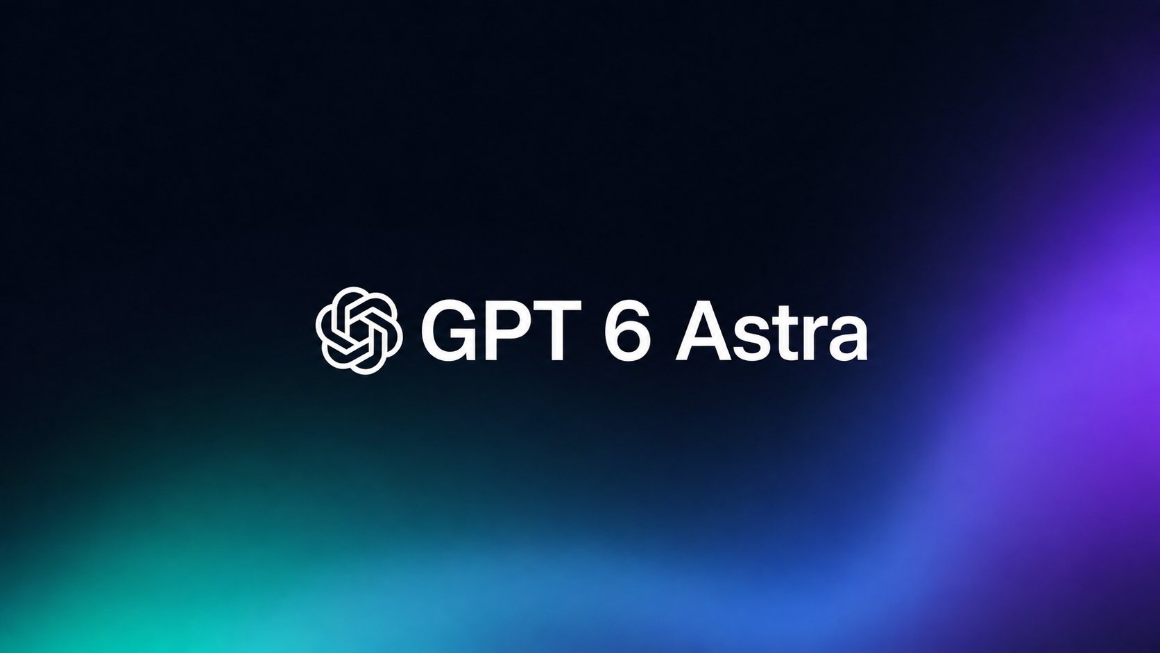 GPT-6 Astra实战指南：从提示词优化到AI Agent任务闭环